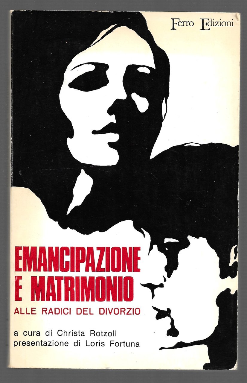 Emancipazione e matrimonio alle radici del divorzio