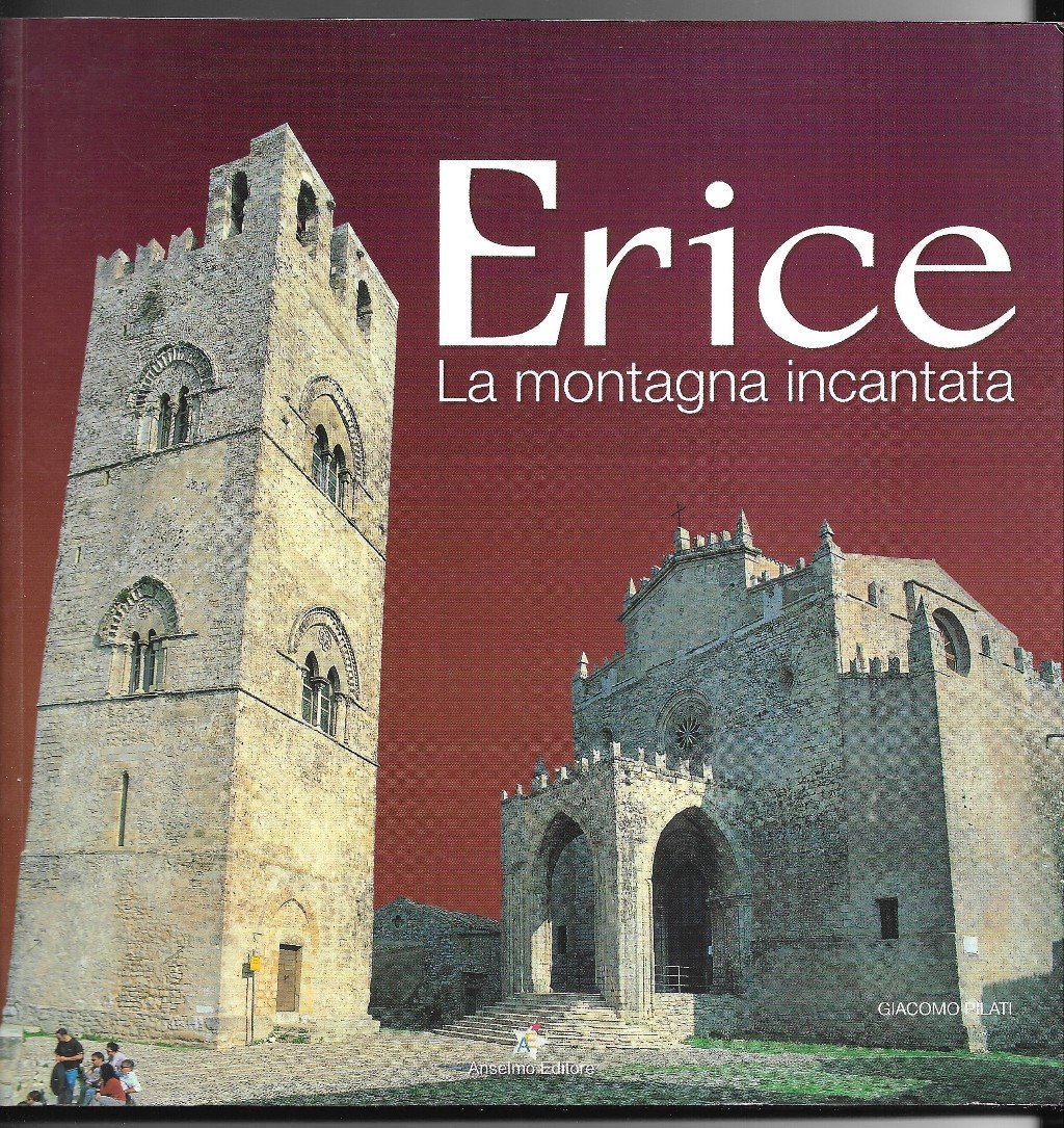 Erice - La montagna incantata