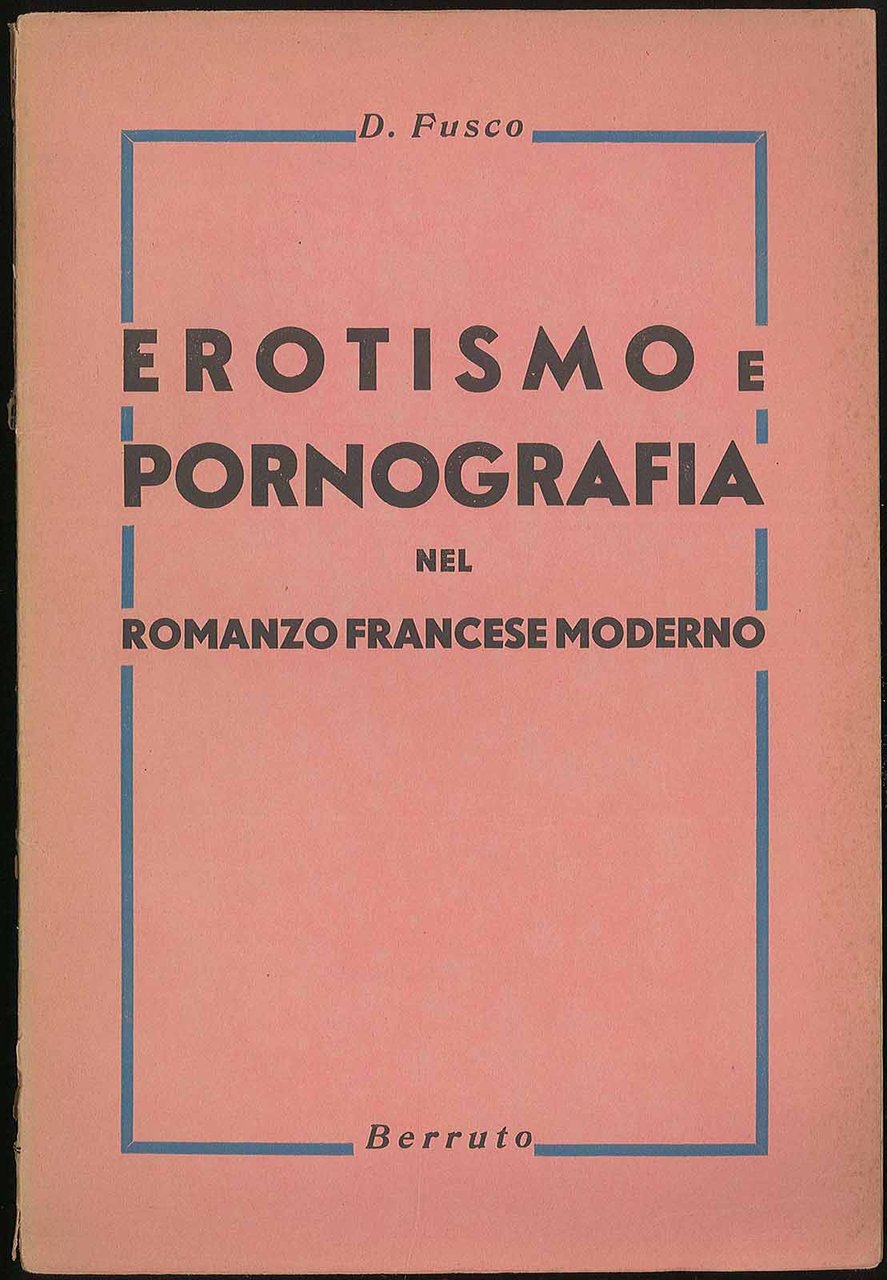 Erotismo e pornografia nel romanzo francese moderno