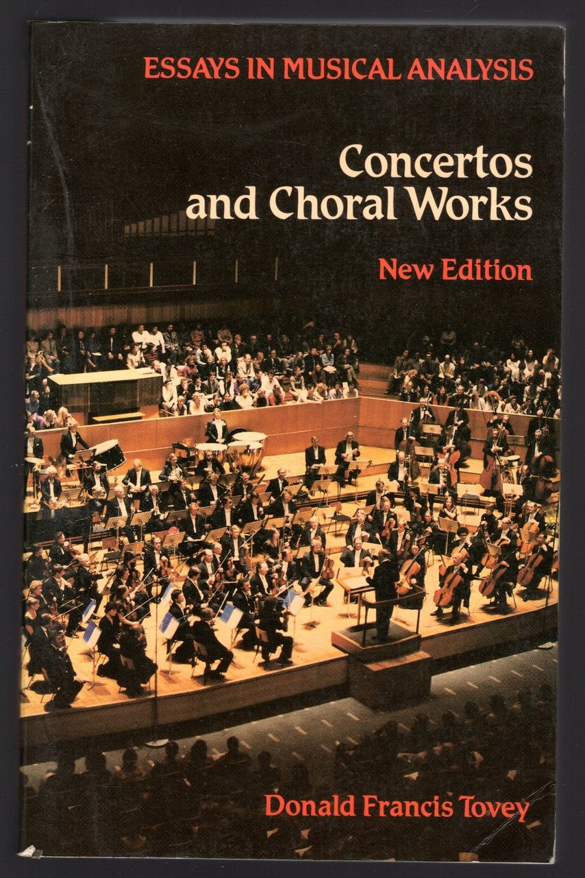 Essays in musical analysis - Concertos and Choral Works