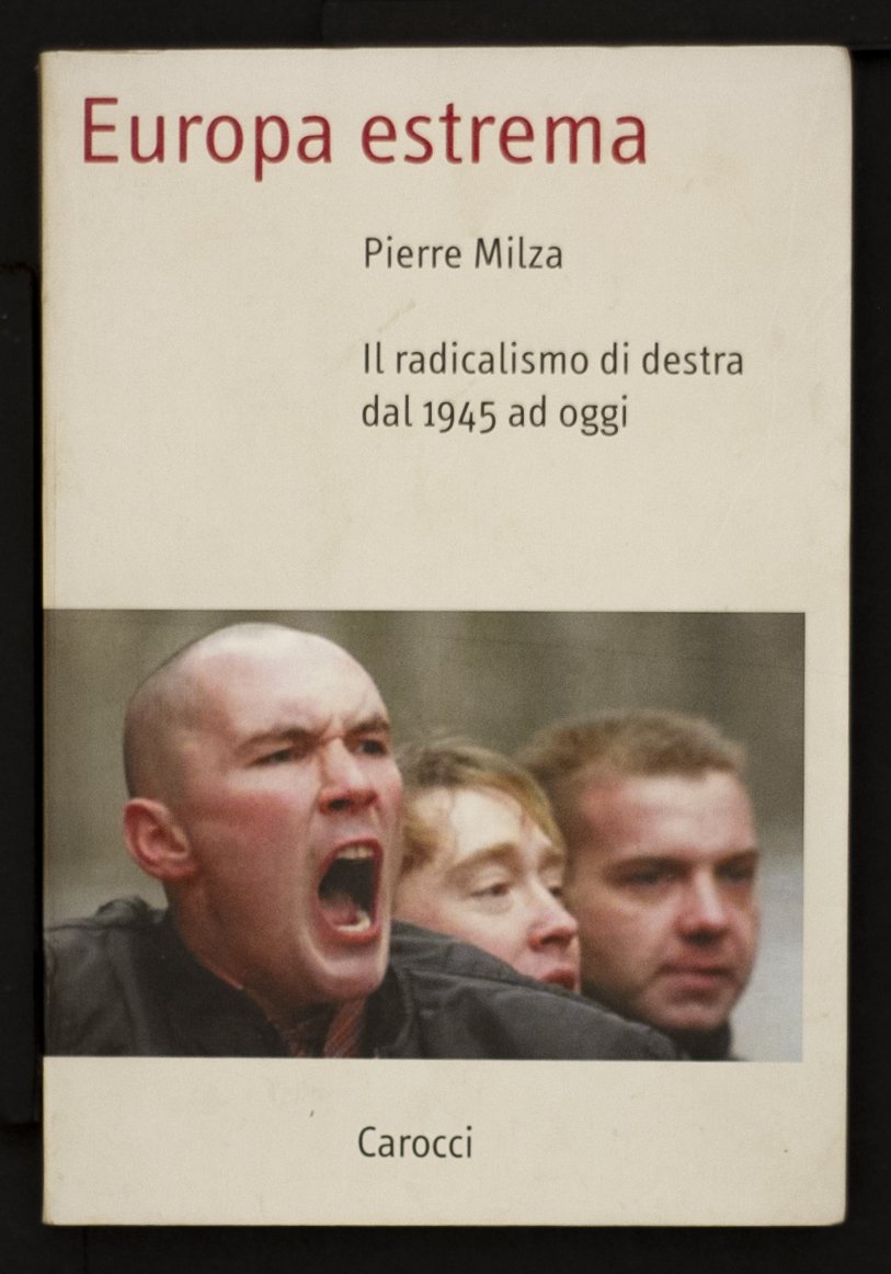 Europa estrema – Il radicalismo di destra dal 1945 ad …
