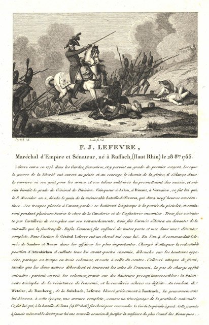 F. J. Lefevre Marèchal d’Empire et Senateur, nè à Ruffach, …