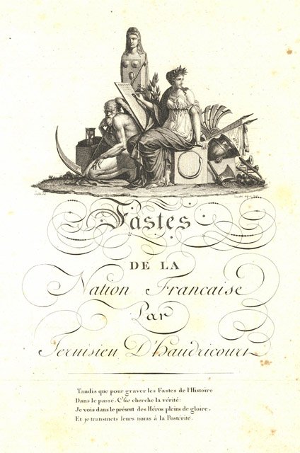 Fastes de la Nation Francaise, par Ternisien D’Haudricourt