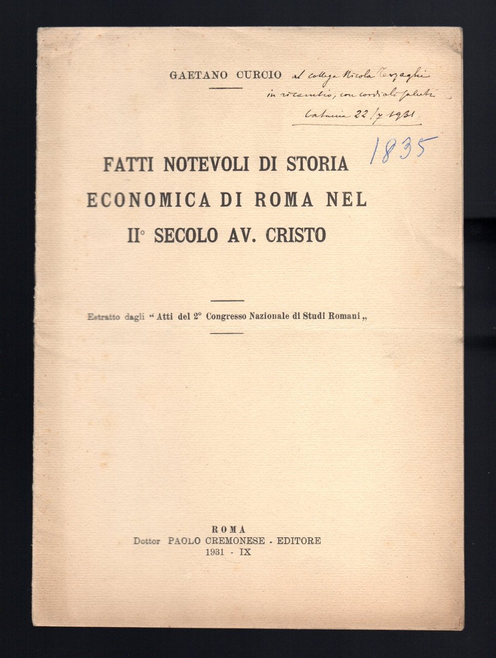 Fatti notevoli di storia economica di Roma nel II secolo …