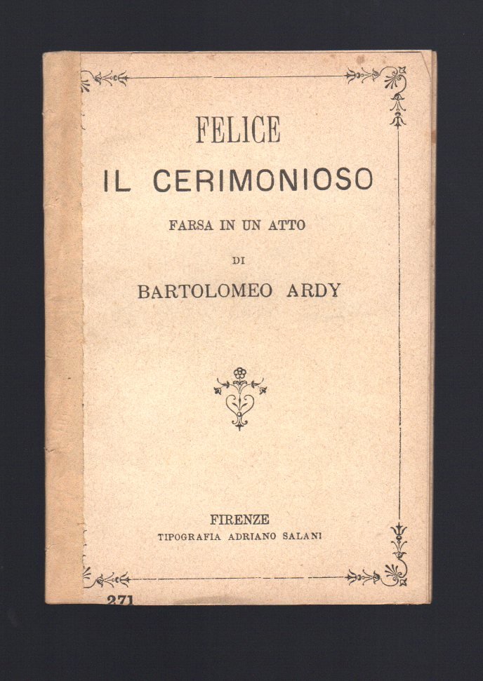 Felice il cerimonioso - Farsa in un atto