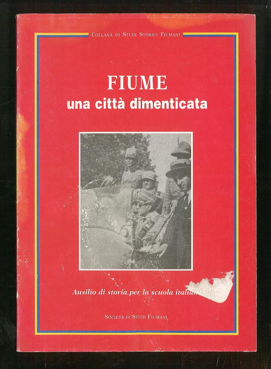 Fiume una città dimenticata