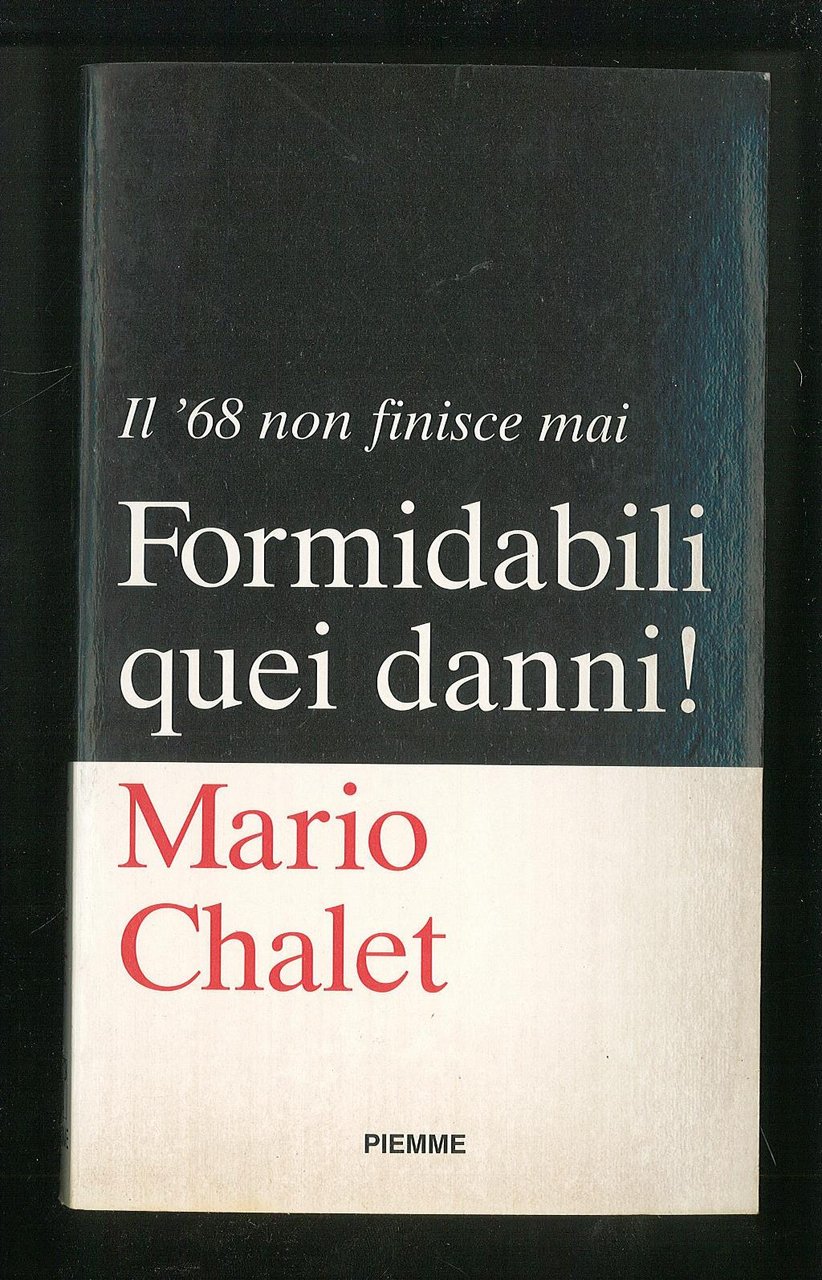 Formidabili quei danni! - Il ‘68 non muore mai