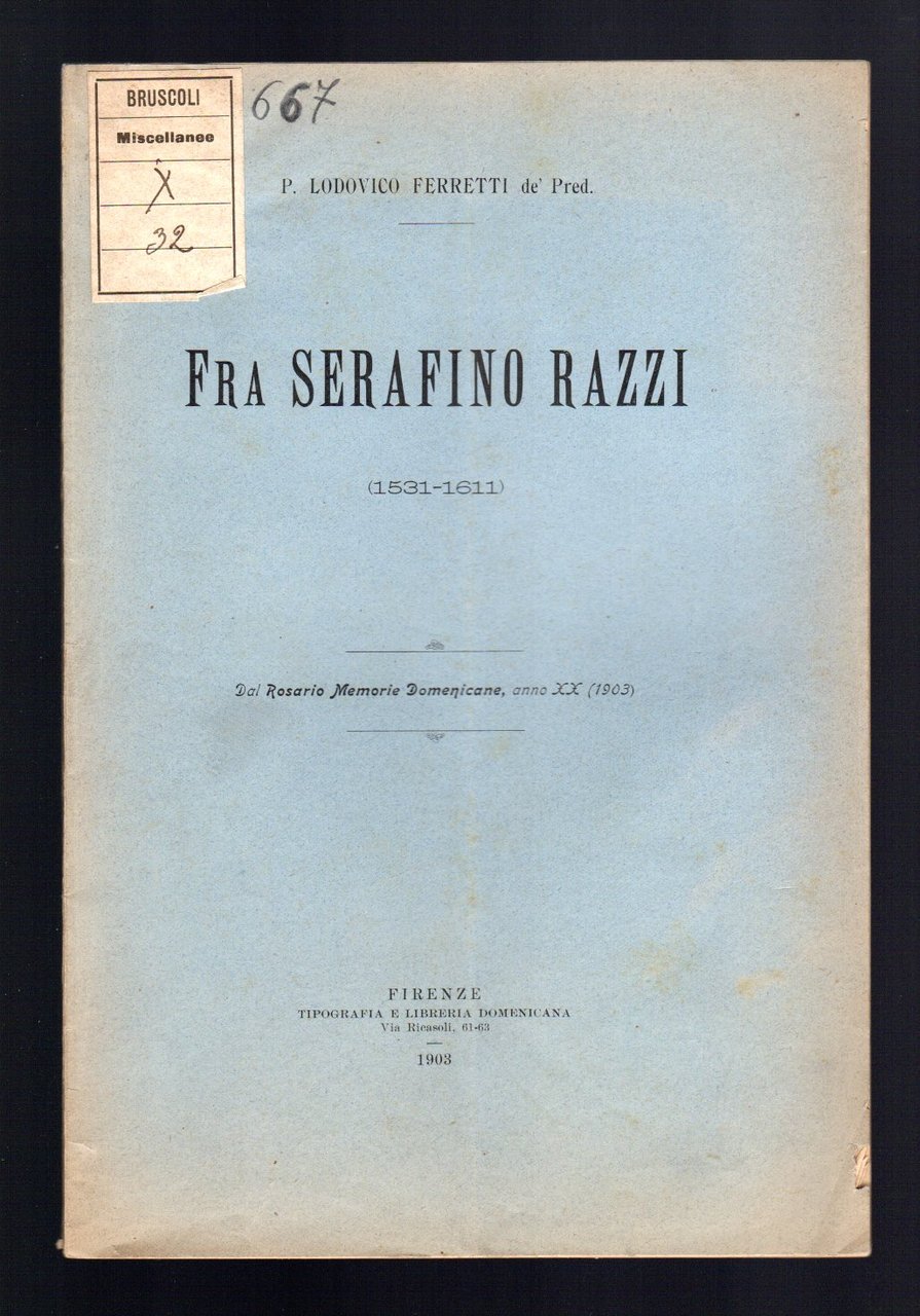 Fra Serafino Razzi (1531-1611)