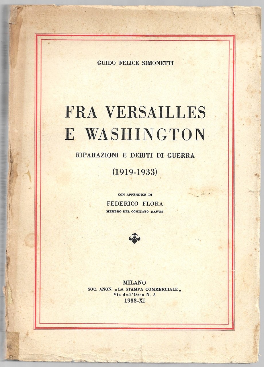 Fra Versailles e Washington - Riparazioni e debiti di guerra …