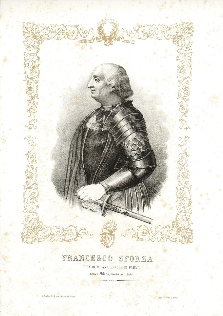 Francesco Sforza Duca di Milano, Signore di Parma nato a …