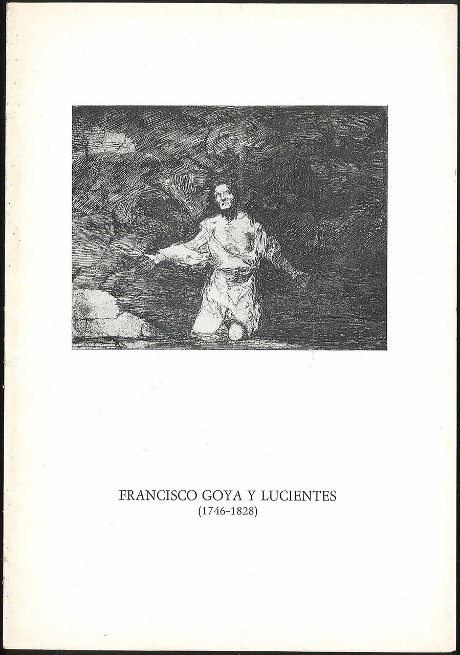 Francisco Goya y Lucientes 1746-1828