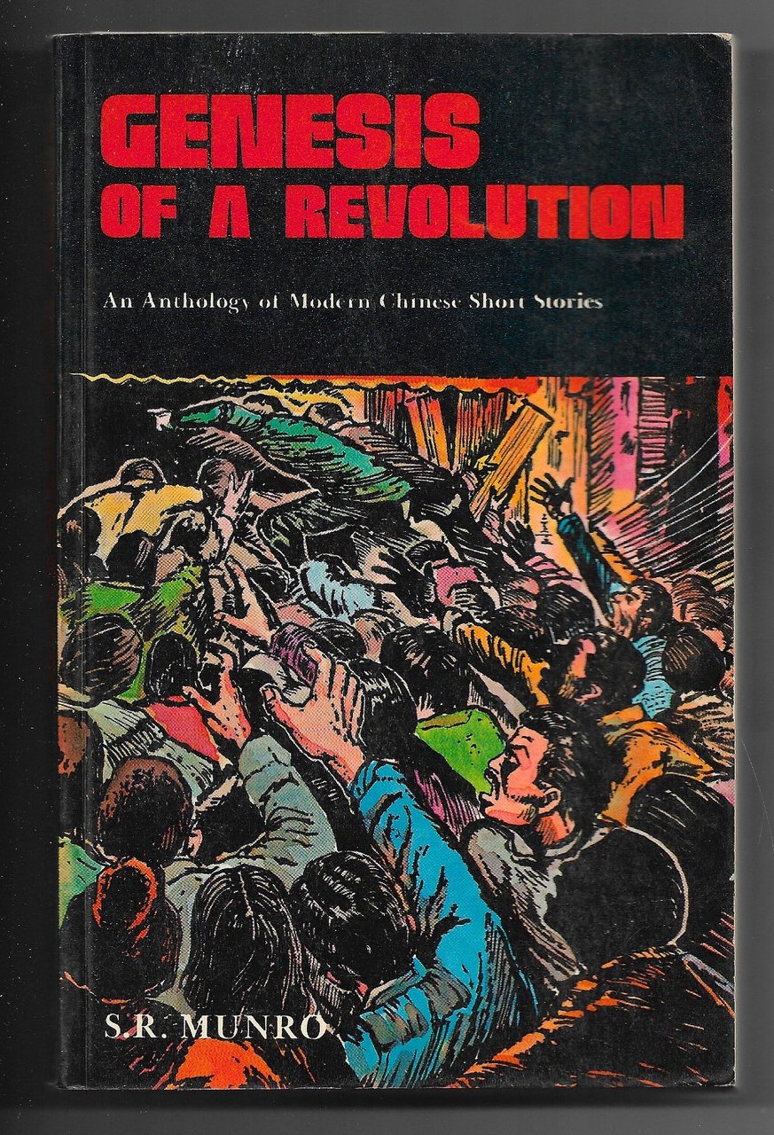 Genesis of a revolution - An Anthology of Modern Chinese …