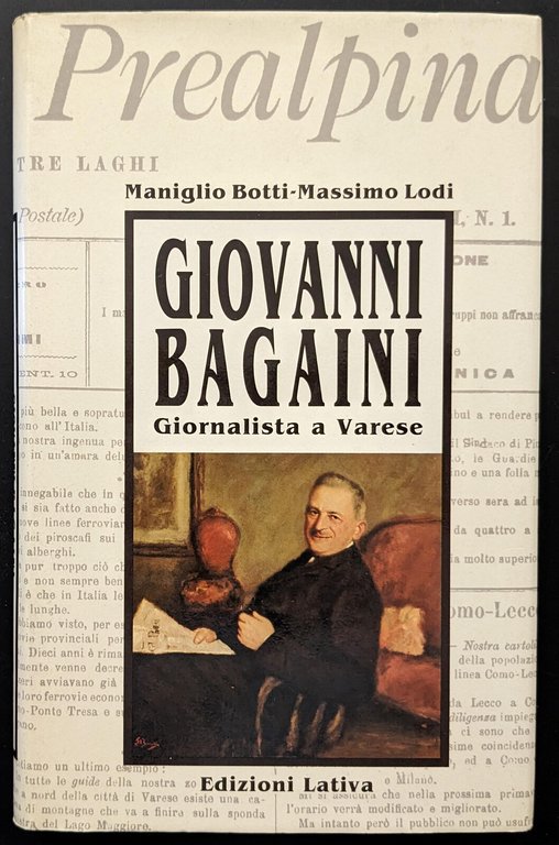 Giovanni Bagaini. Giornalista a Varese