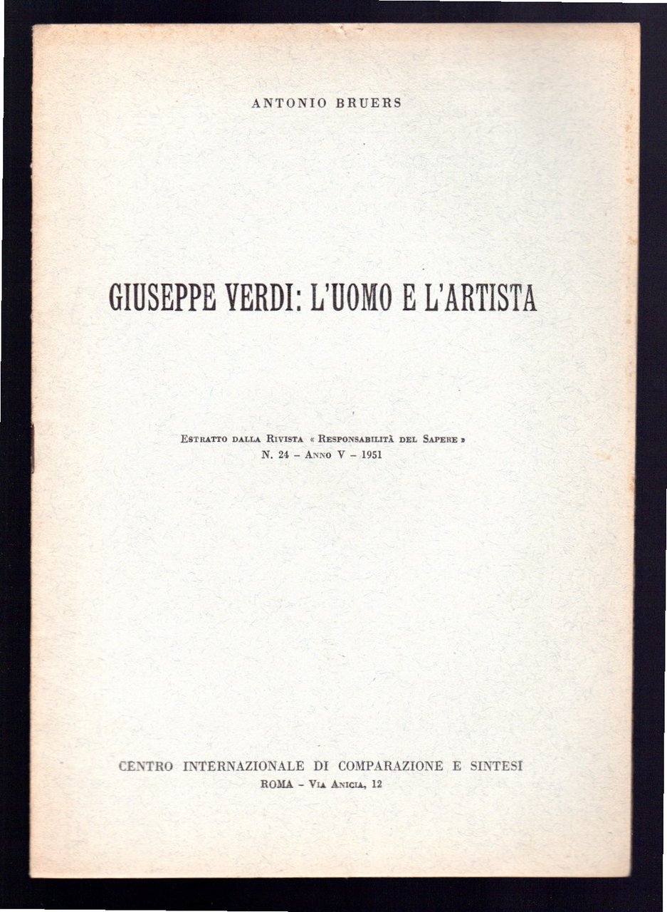 Giuseppe Verdi: l'uomo e l'artista