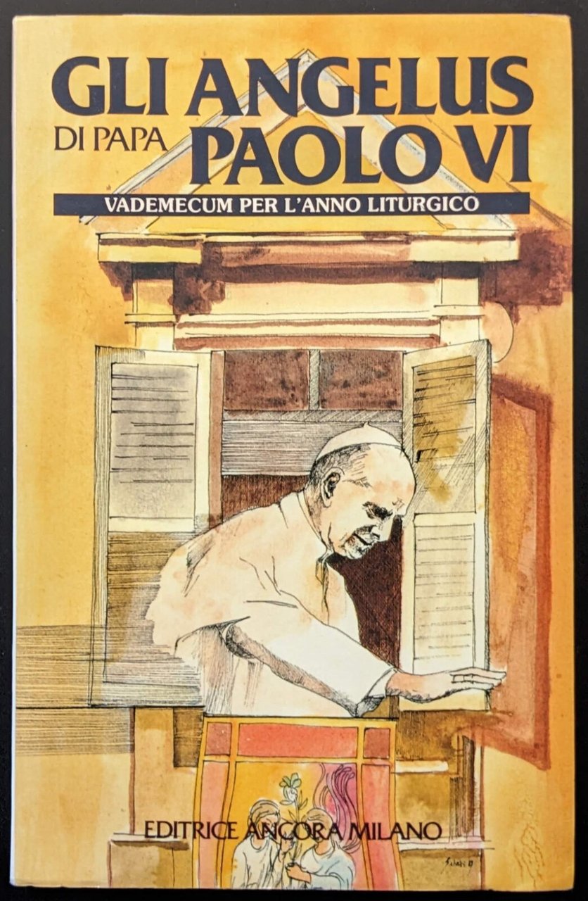 Gli Angelus di Papa Paolo VI. Vademecum per l'anno liturgico | Immagine principale