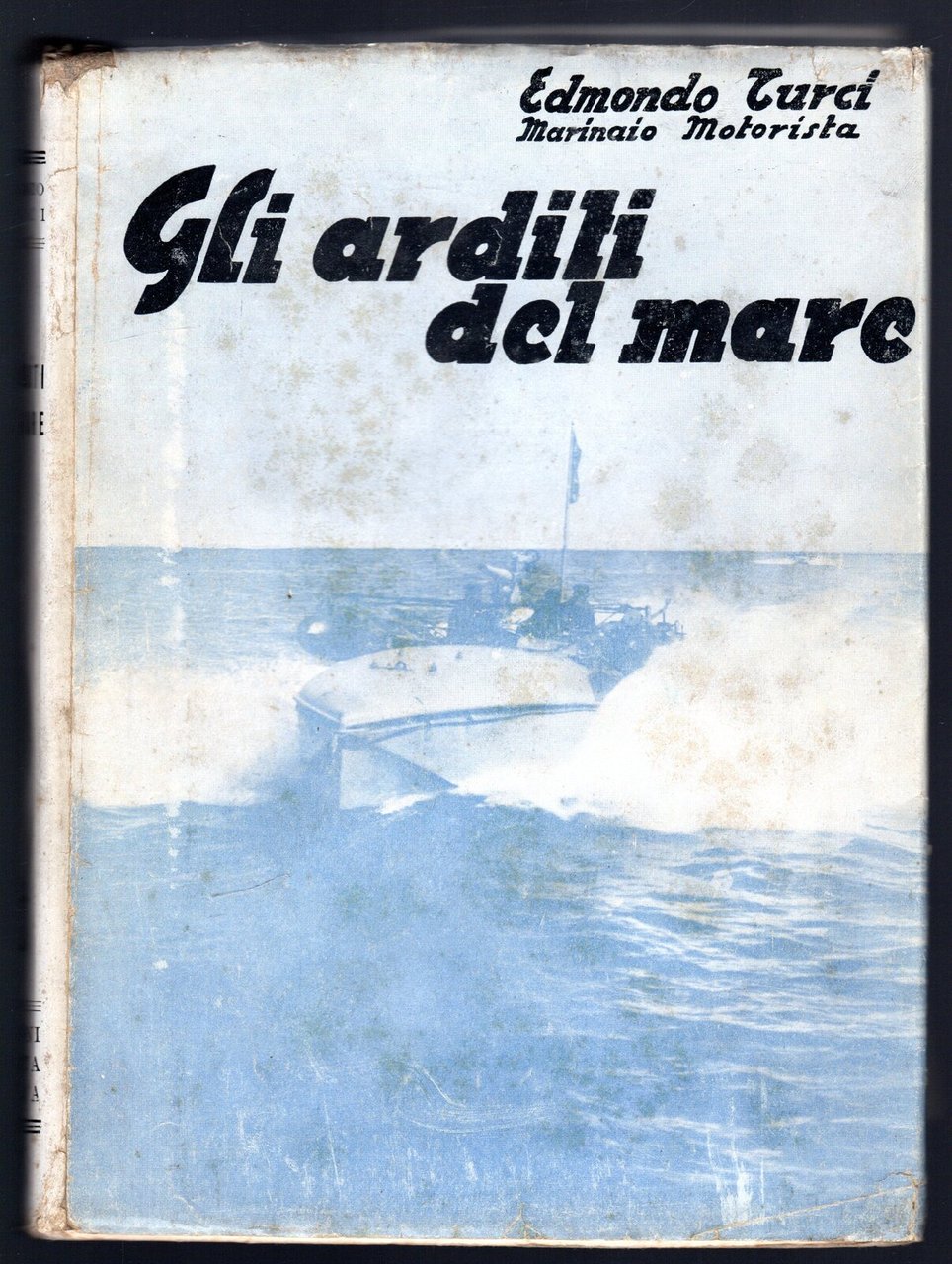 Gli arditi del mare