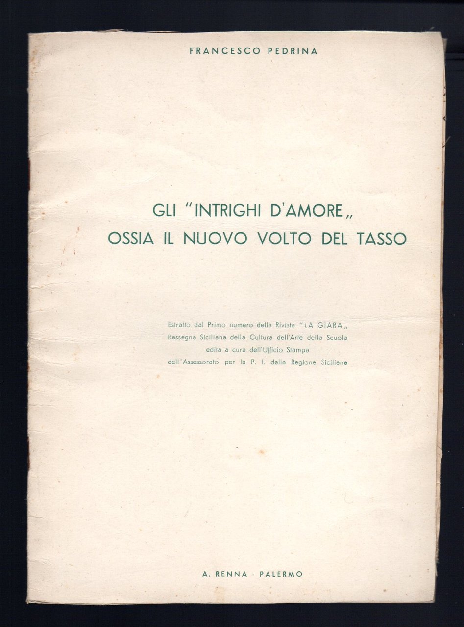 Gli "intrighi d'amore" ossia il nuovo mondo del Tasso