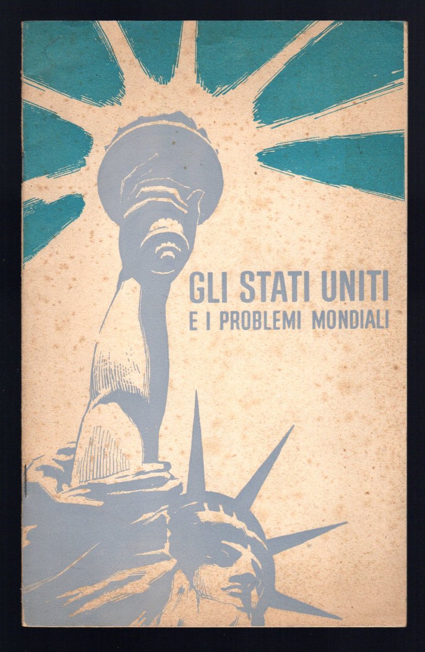 Gli Stati Uniti e i problemi mondiali