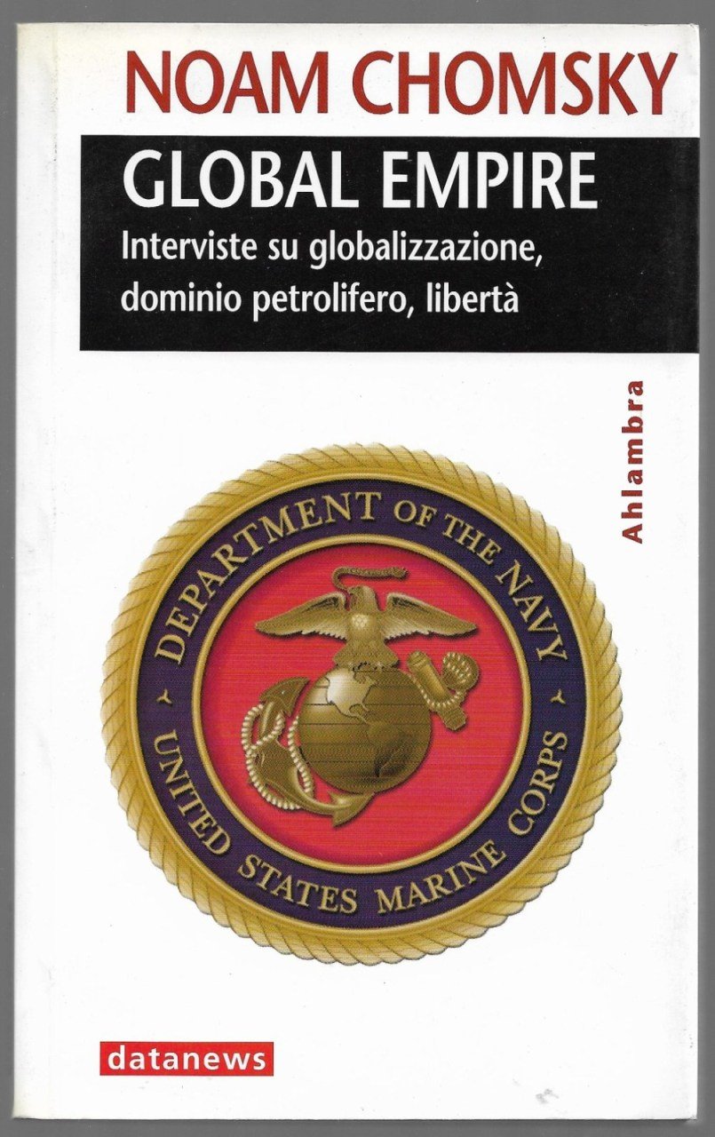 Global Empire – Interviste su globalizzazione, dominio prolifico, libertà