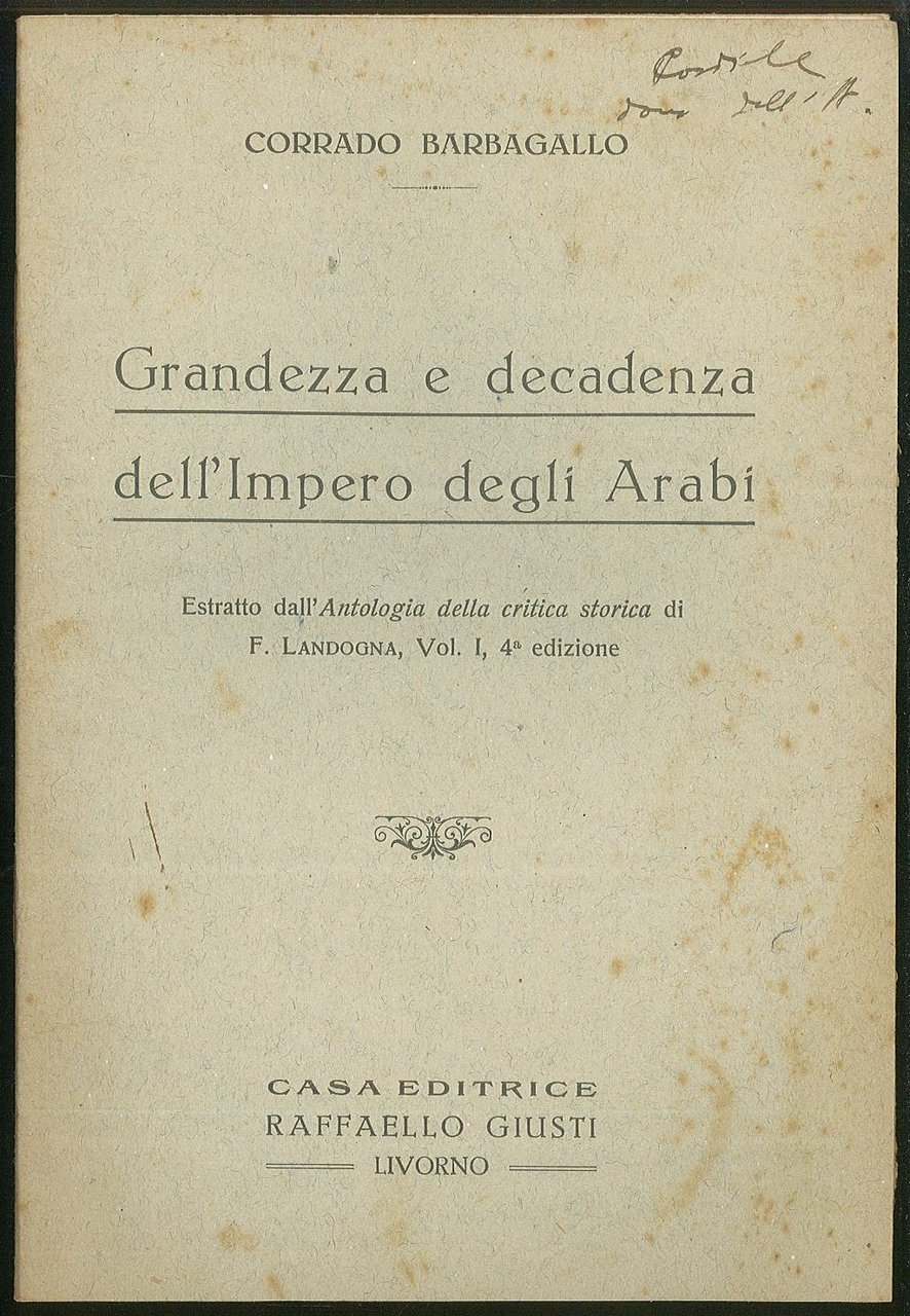Grandezza e decadenza dell'Impero degli Arabi