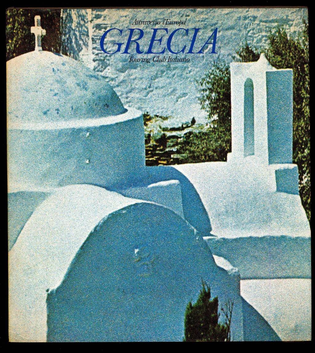 Grecia - Attraverso l’Europa