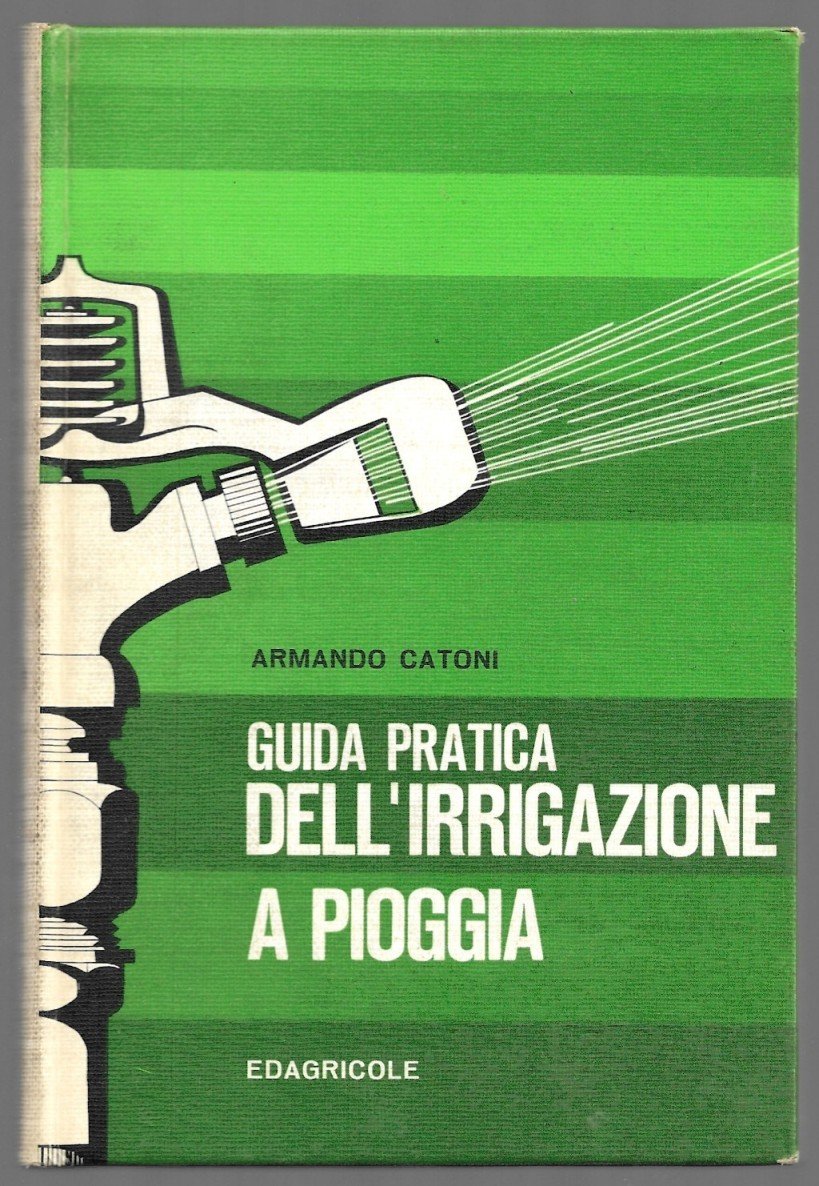 Guida pratica dell’irrigazione a pioggia