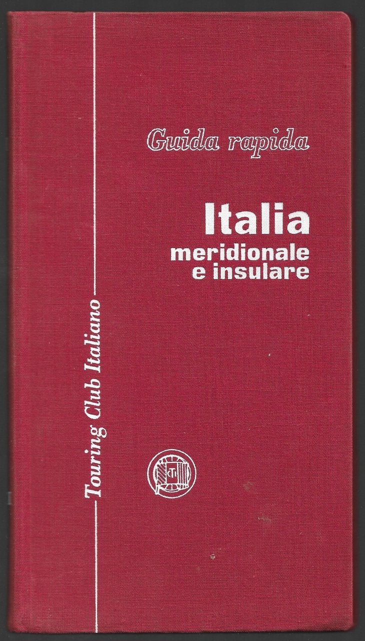 Guida rapida – Italia meridionale e insulare