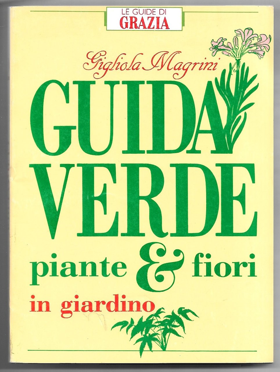 Guida verde - Piante e fiori in giardino