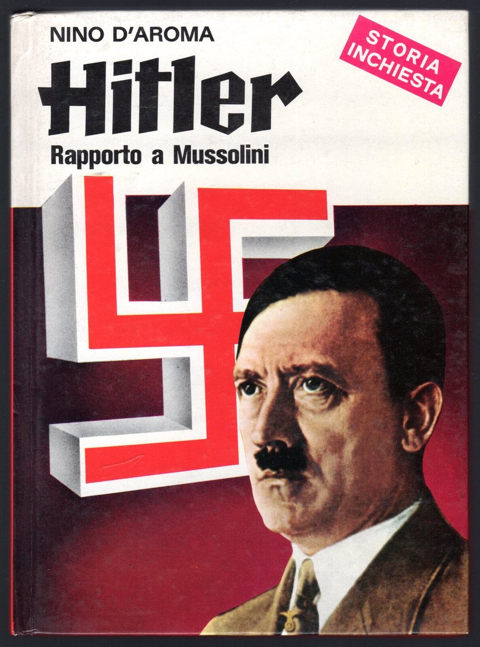 Hitler. Rapporto a Mussolini
