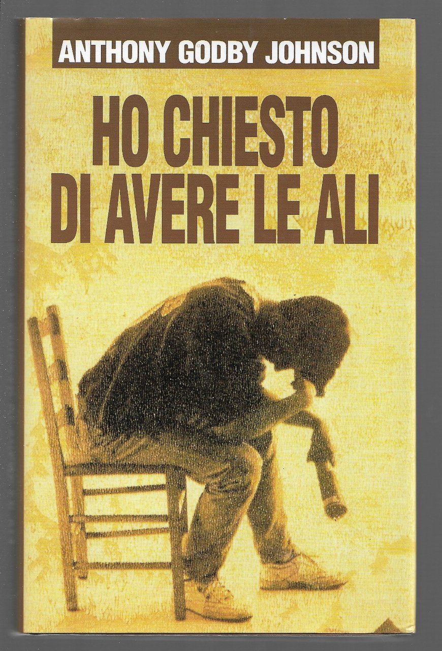 Ho chiesto di avere le ali