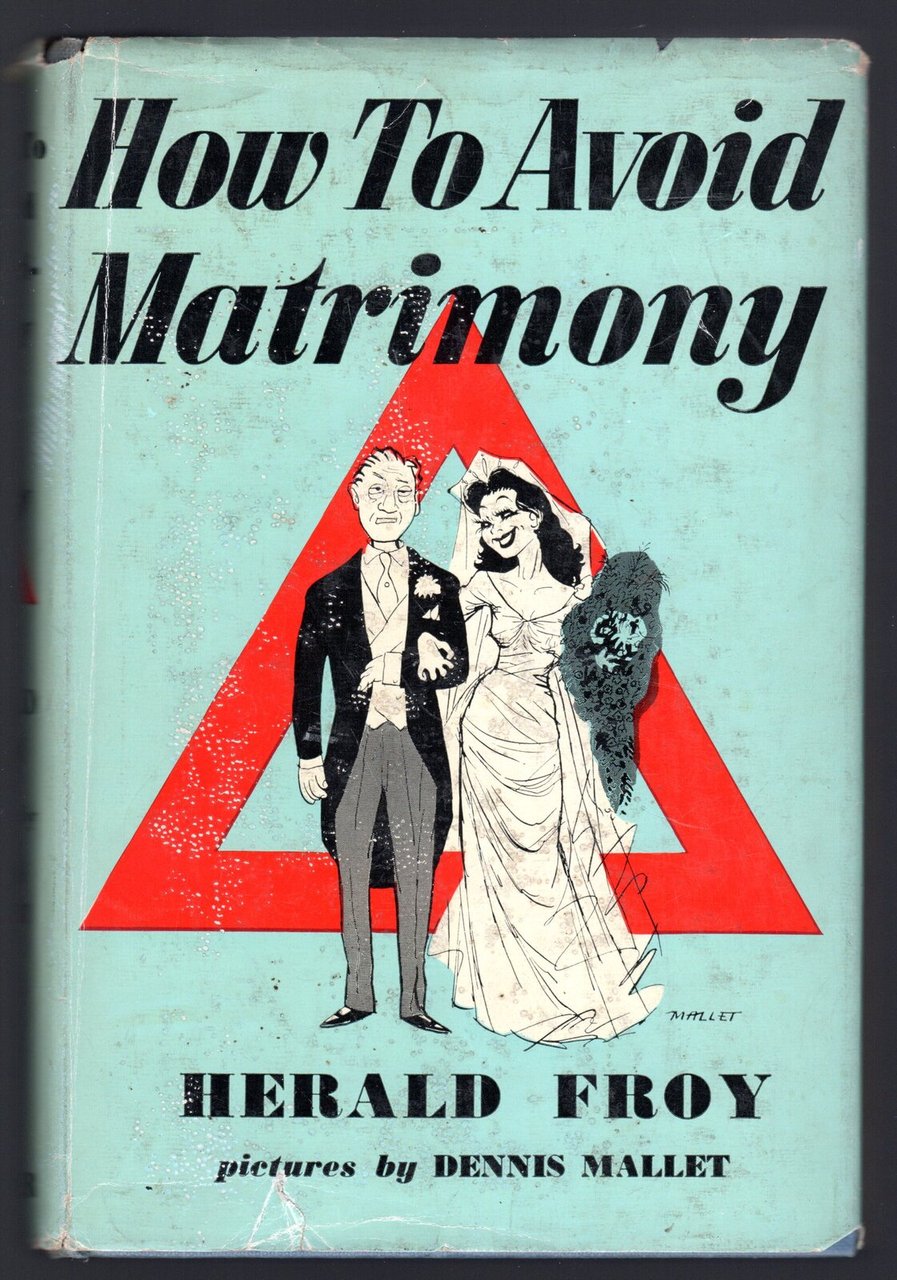 How to Avoid Matrimony