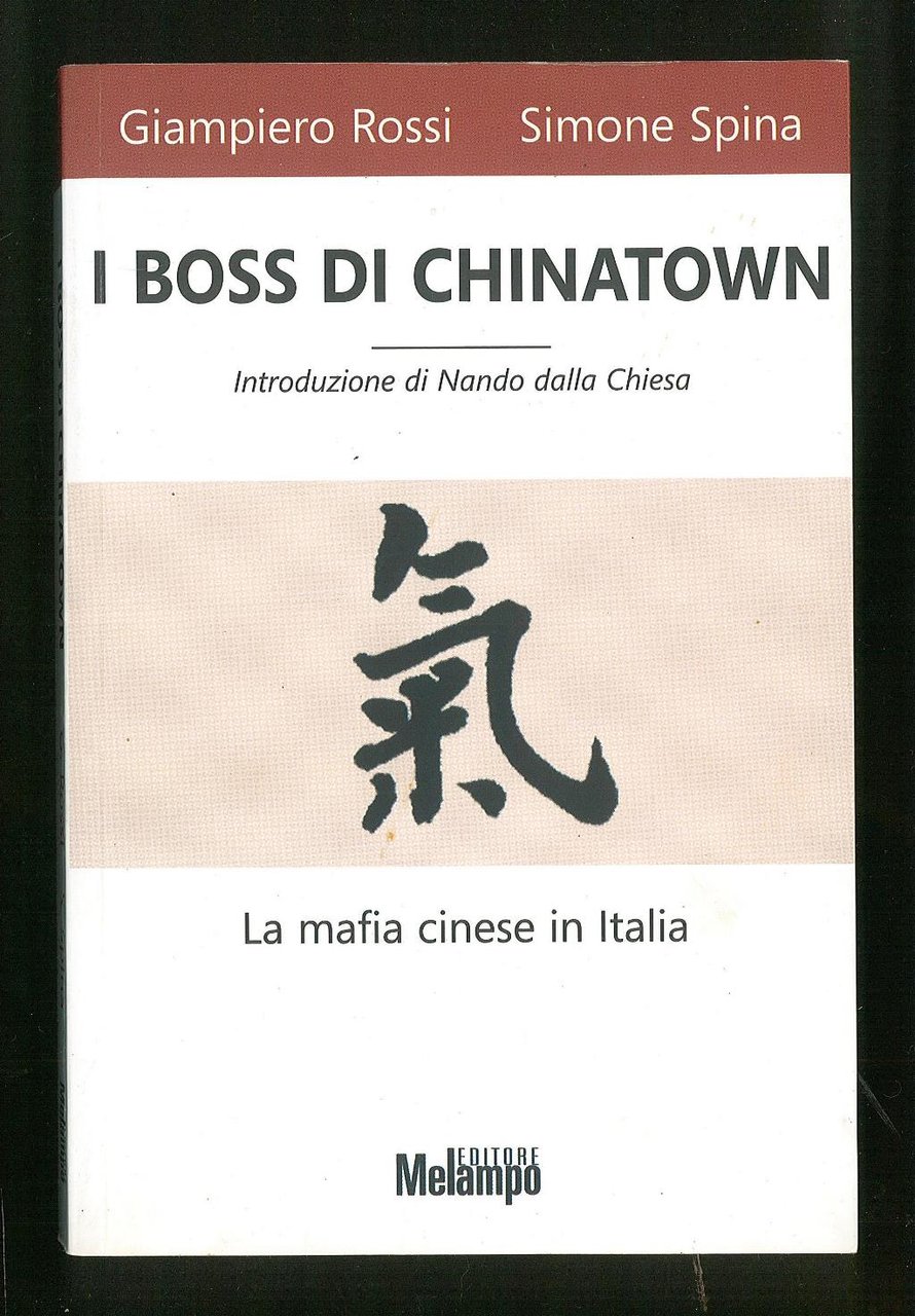 I boss di Chinatown