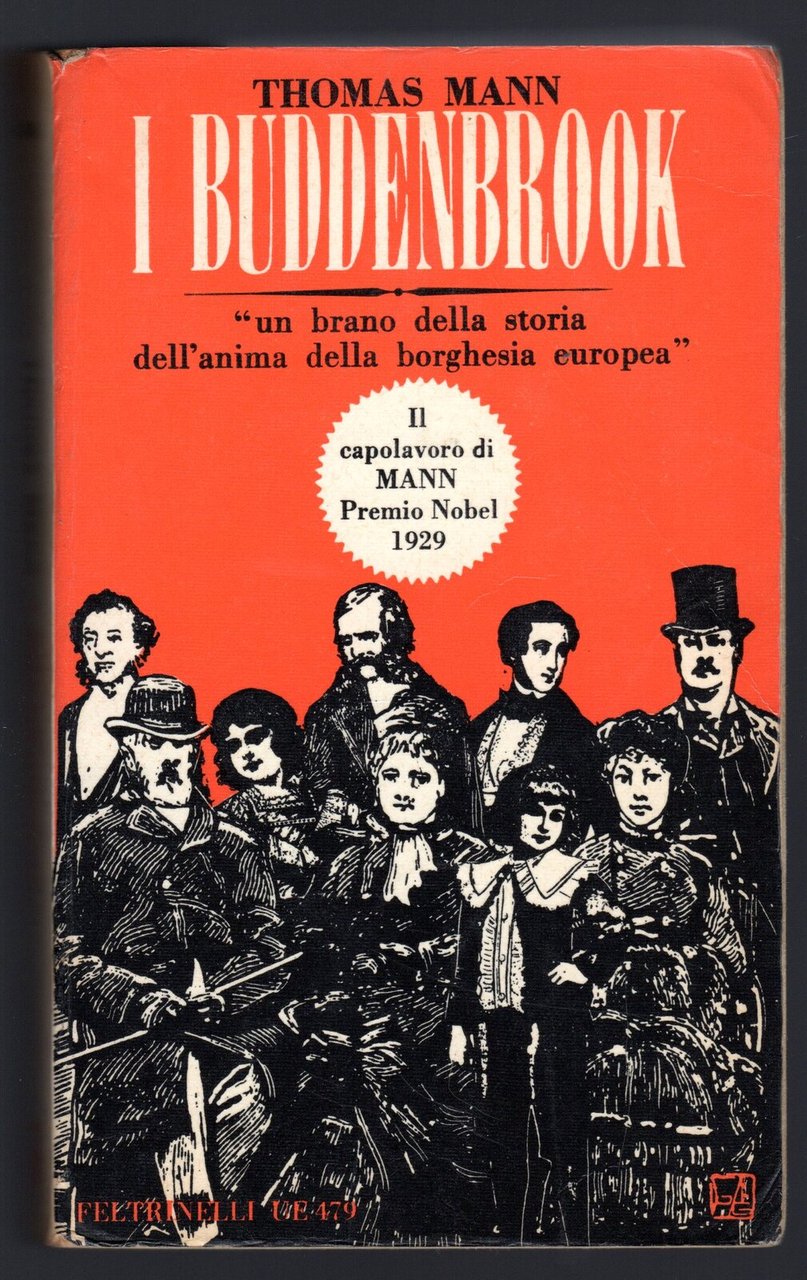 I Buddenbrook. Un brano della storia dell'anima della borghesia europea