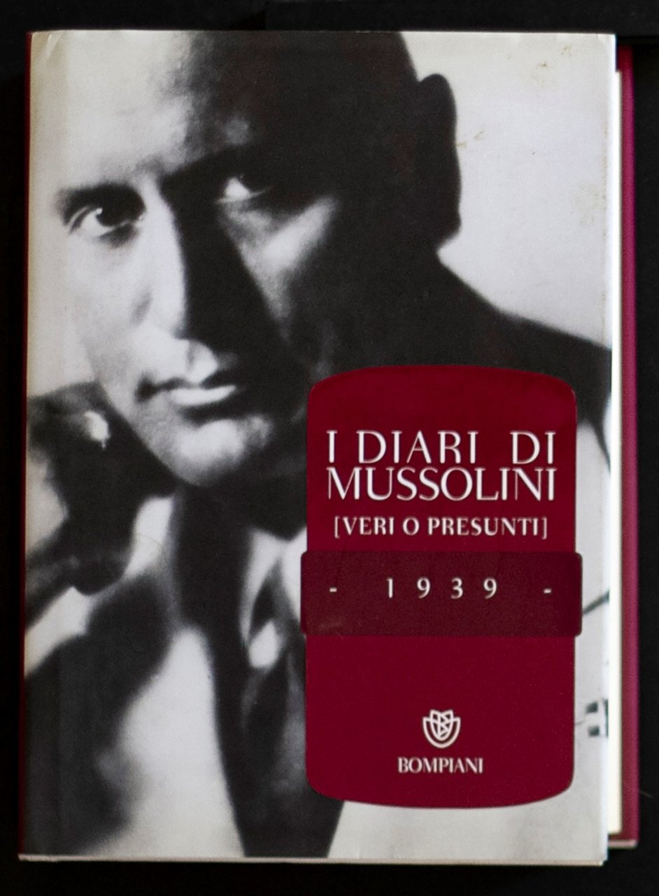 I diari di Mussolini (veri o presunti) 1939