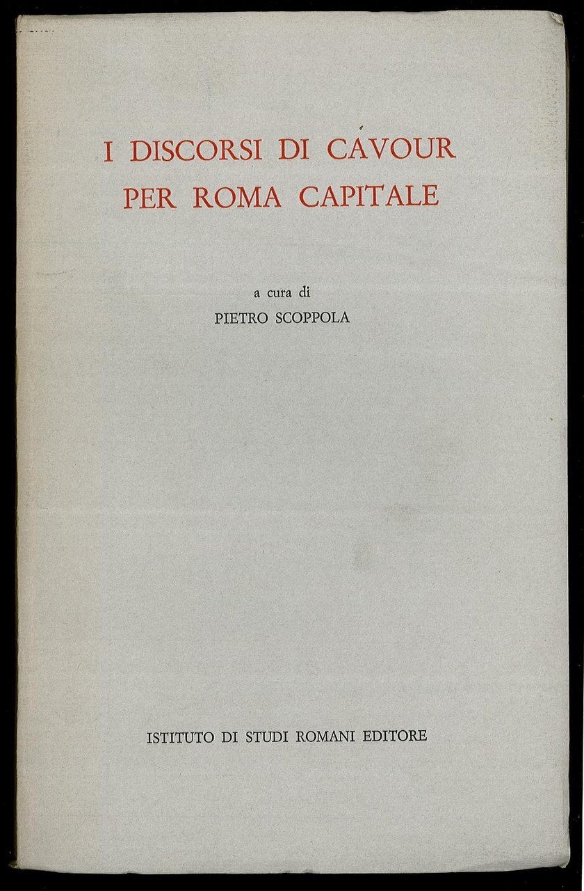 I discorsi di Cavour di Roma capitale