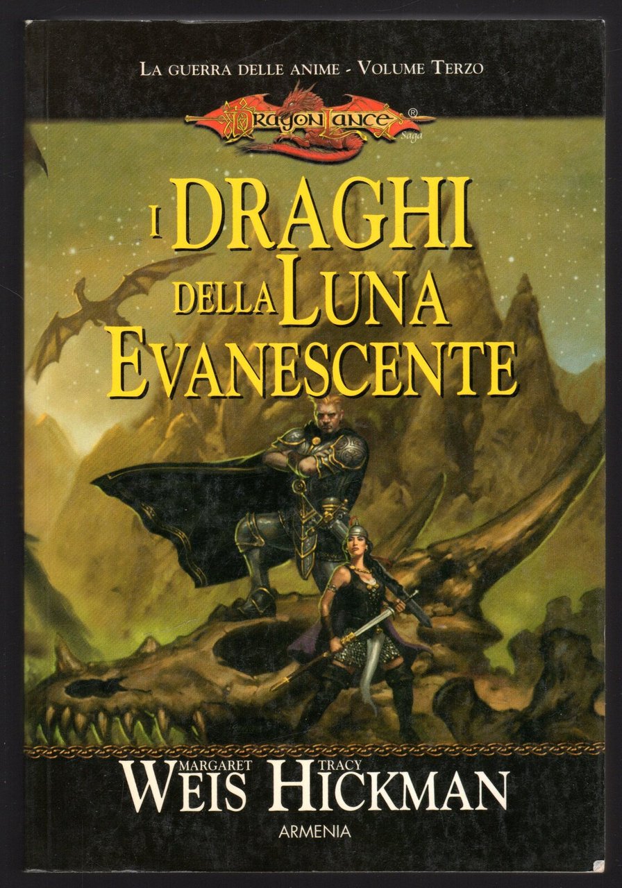 I draghi della luna evanescente. La guerra delle anime. DragonLance