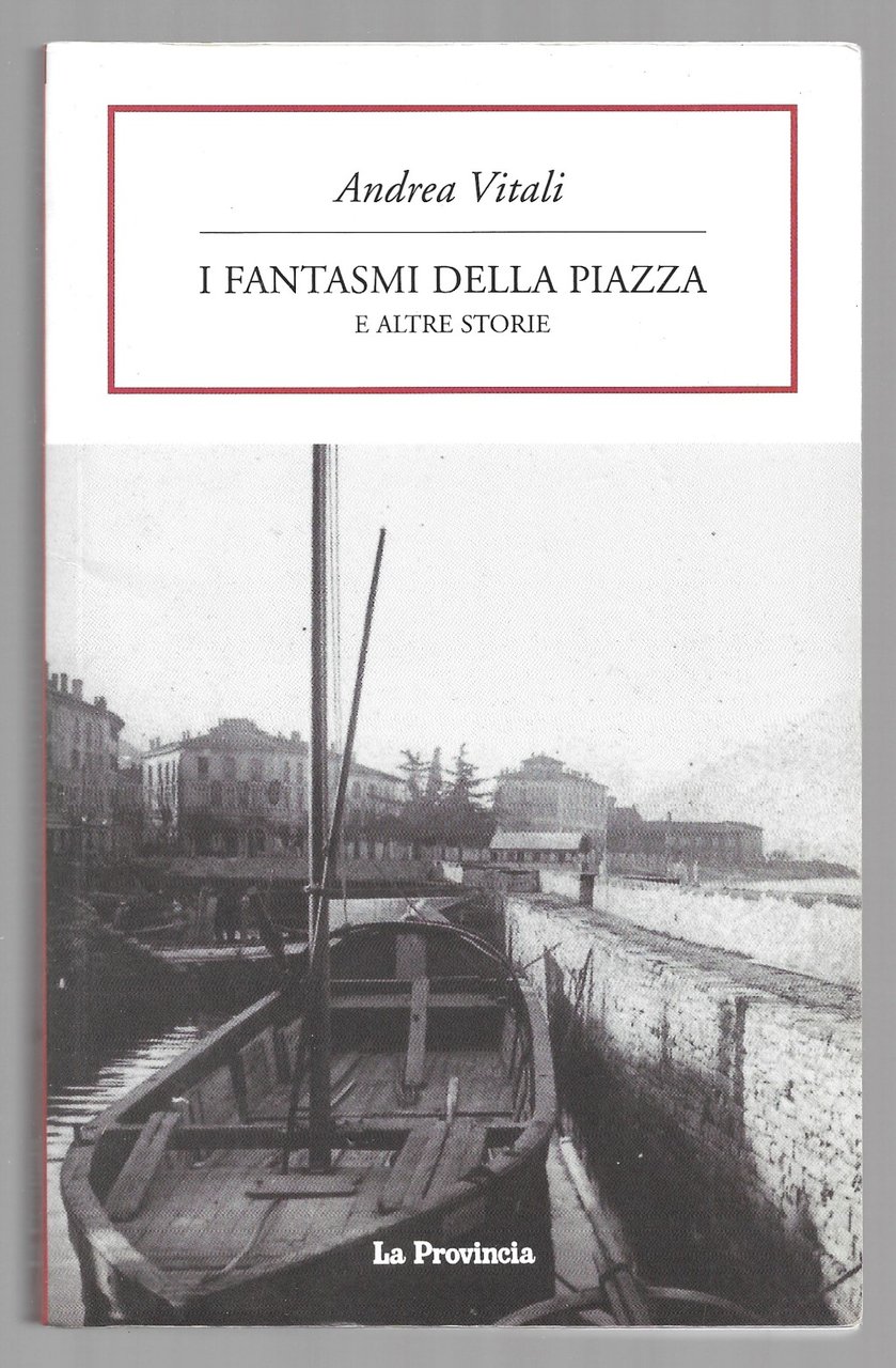 I fantasmi della piazza e altre storie