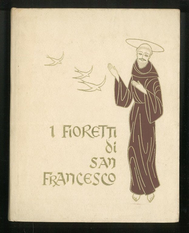 I fioretti di San Francesco