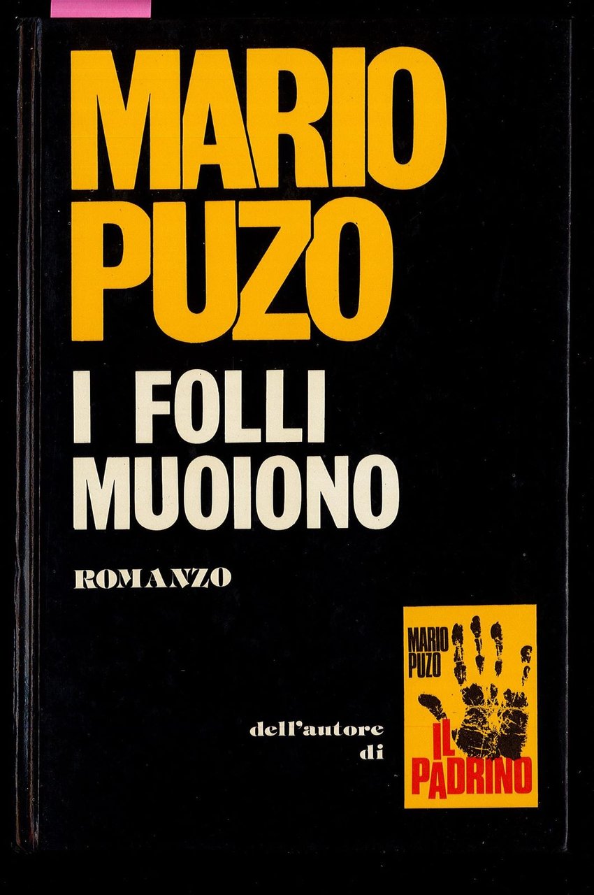 I folli muoiono