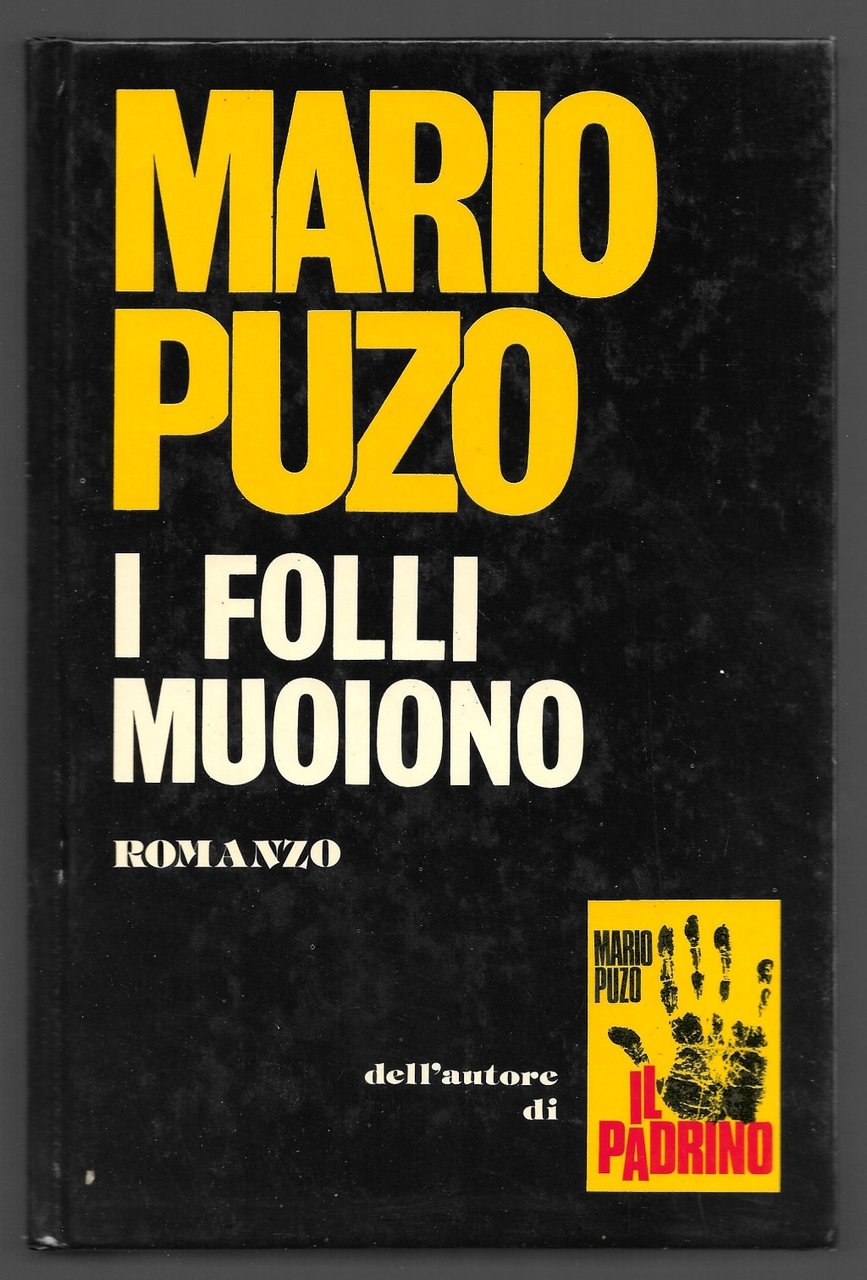 I folli muoiono