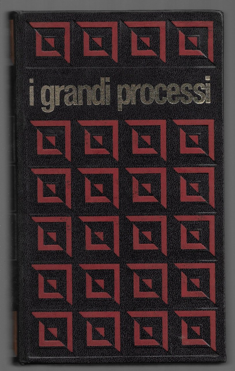 I grandi processi della storia – I processi rivoluzionari Luigi …