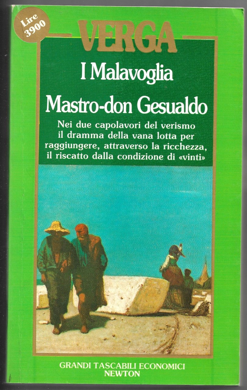 I Malavoglia - Mastro-don Gesualdo