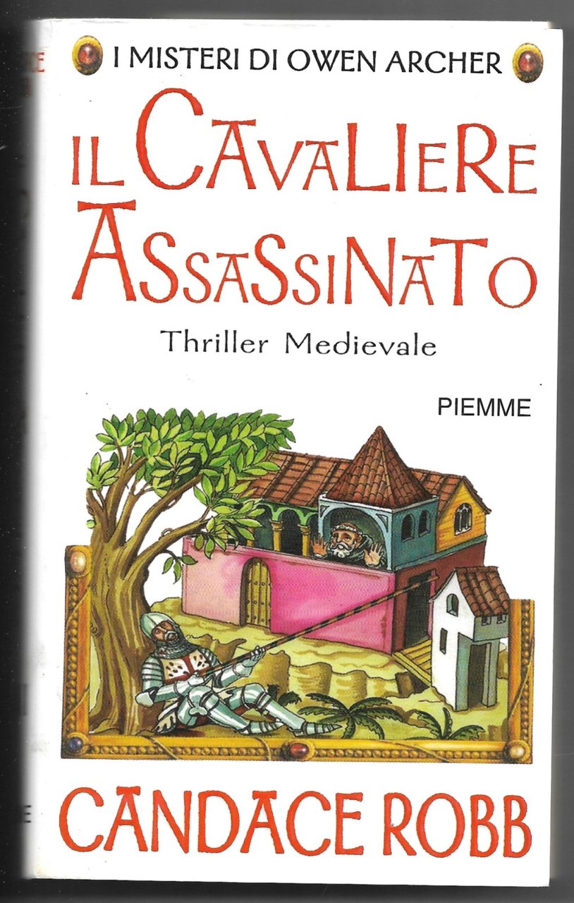 I misteri di Owen Archer - Il cavaliere assassinato