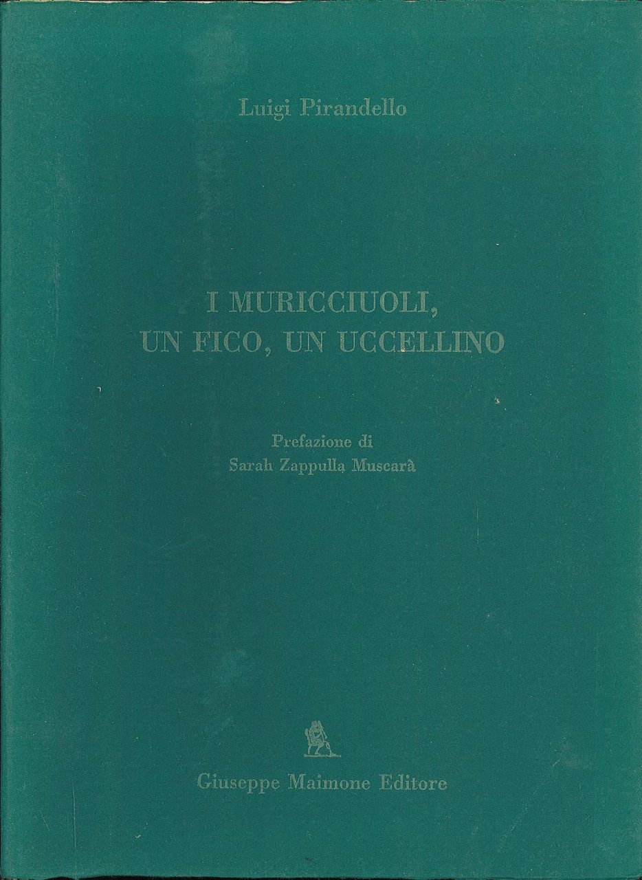 I muricciuoli, un fico, un uccellino