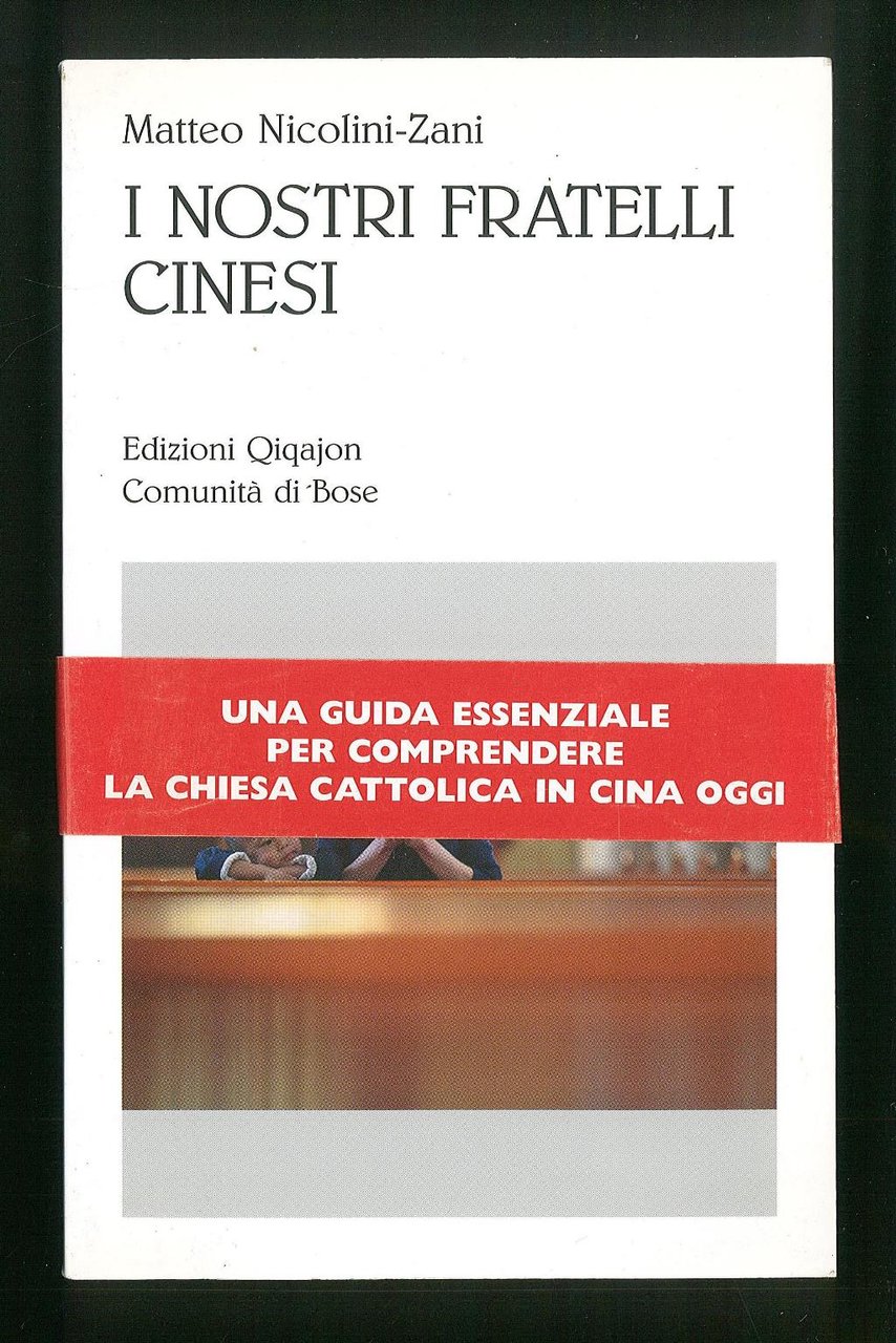 I nostri fratelli cinesi