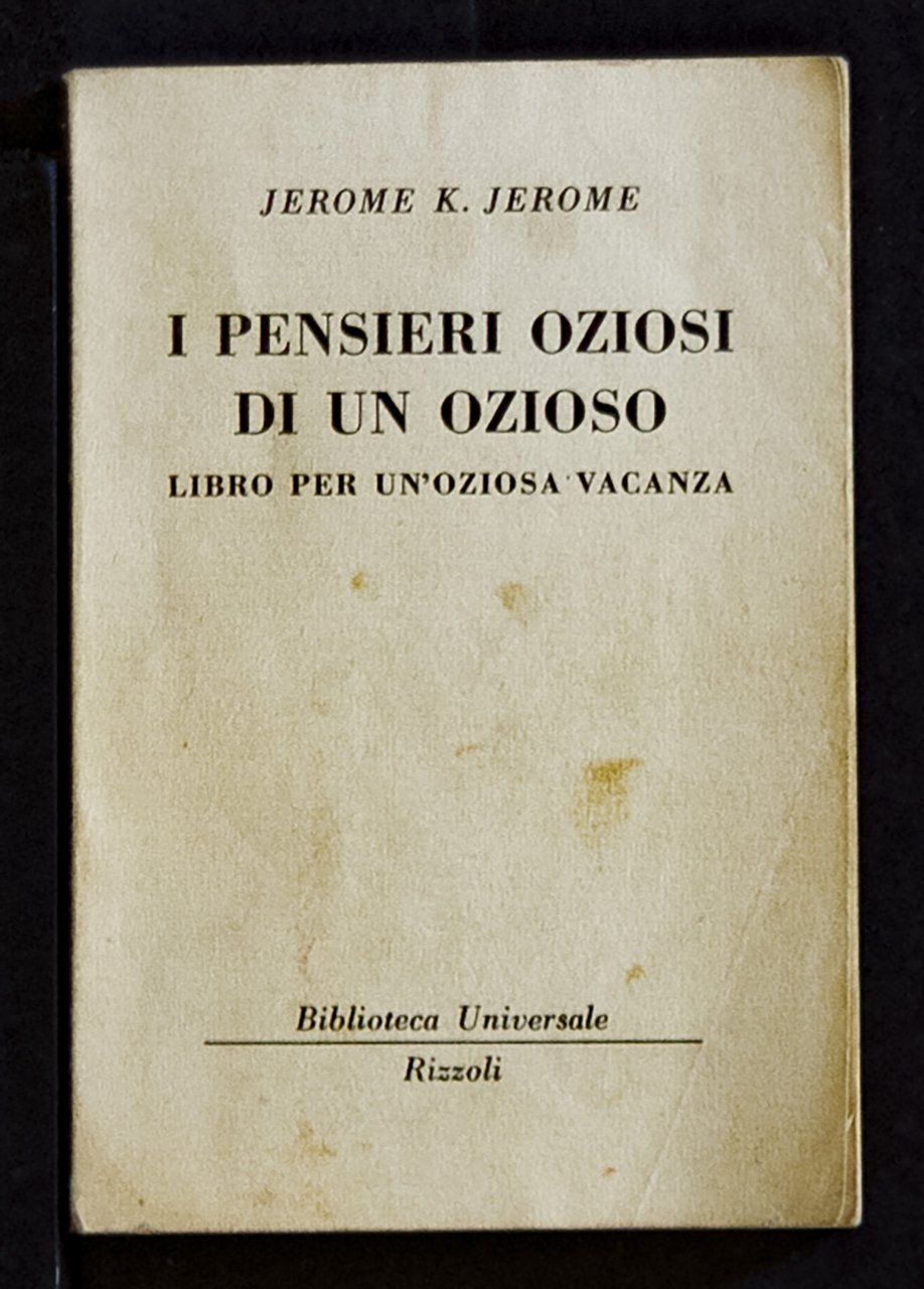 I pensieri oziosi di un ozioso – Libro per un’oziosa …