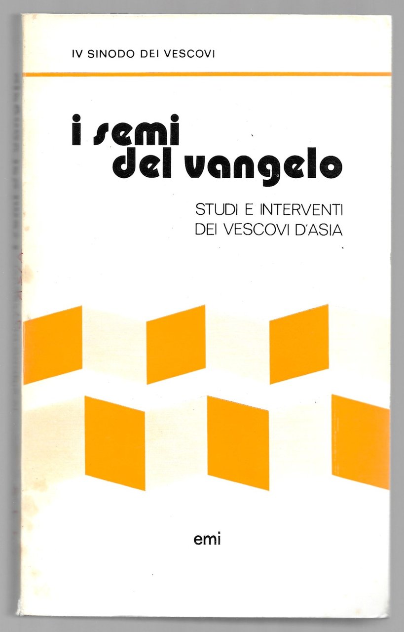 I semi del Vangelo - Studi e interventi dei Vescovi …