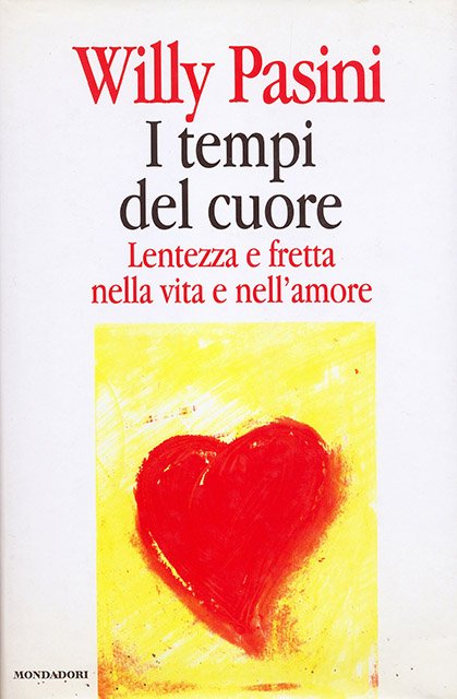 I tempi del cuore. Lentezza e fretta nella vita e …