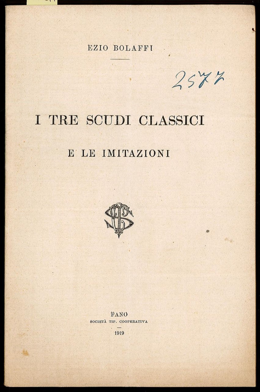 I tre scudi classici e le imitazioni