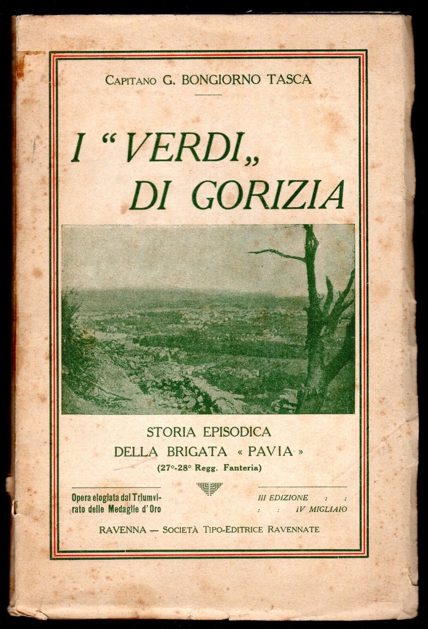 I "Verdi" di Gorizia. Storia episodica della brigata "Pavia"